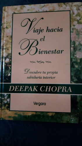Viaje Hacia El Bienestar-deepak Choppa-ed.vergara