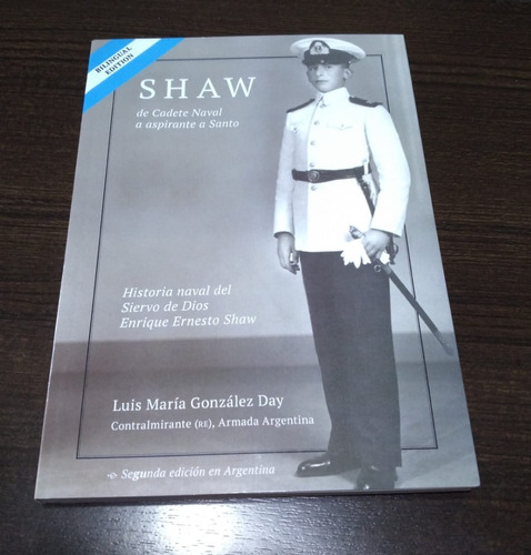 Libro Enrique Shaw- De Cadete Naval A Aspirante A Santo