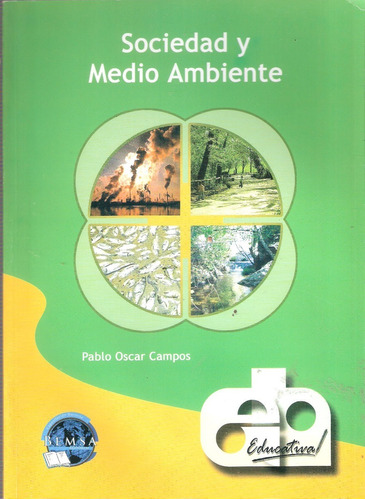 Sociedad Y Medio Ambiente, Pablo Campos