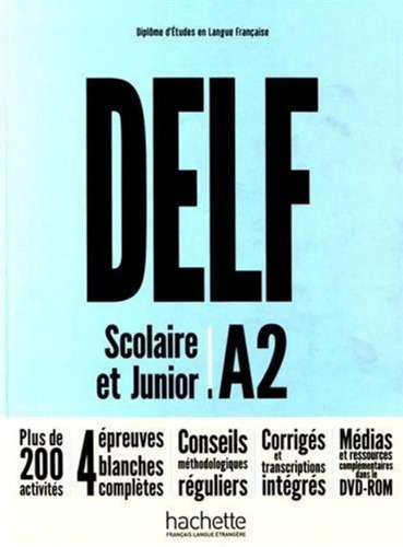 Delf A2 scolaire et junior + DVD-rom - Nouvelle edition, de Mous, Nelly. Editora Distribuidores Associados De Livros S.A., capa mole em español, 2016