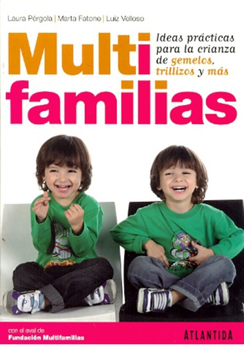 Multifamilias - M Fatone Y L Velloso L Pérgoga