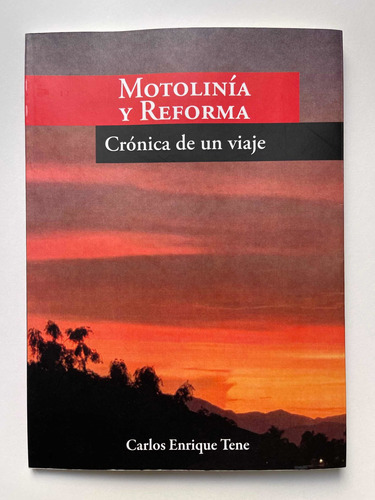 Motolinía Y Reforma Crónica De Un Viaje- Carlos Enrique Tene