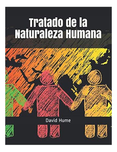 Libro : Tratado De La Naturaleza Humana  - Hume, David _y