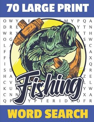 Libro Fishing Word Search : 70 Large Print Challenging Pu...
