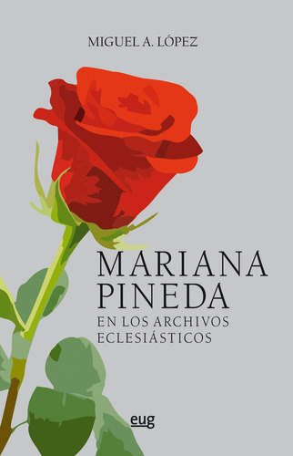 Libro Mariana Pineda En Los Archivos Eclesiã¡sticos