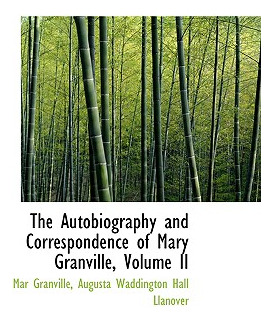 Libro The Autobiography And Correspondence Of Mary Granvi...