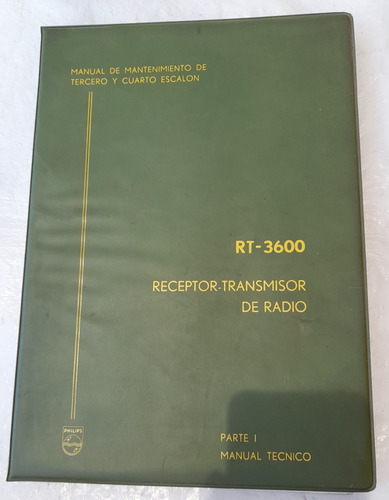 Manual Rt 3600 Radio Militar Philips Ejercito Argentino 