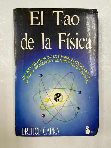 El Tao De La Física - Fritjof Capra