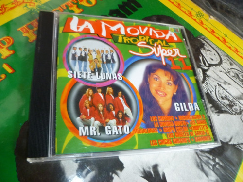 La Movida Tropical - Cd 11 -siete Lunas -gilda -mr.gato