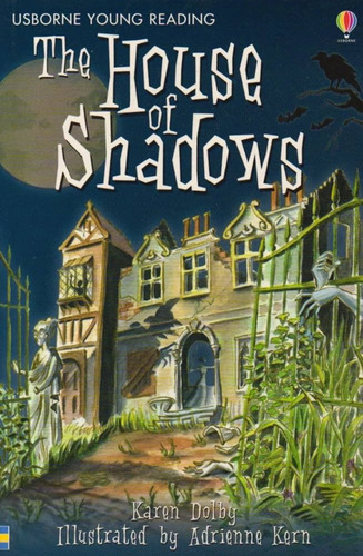 The House Of Shadows