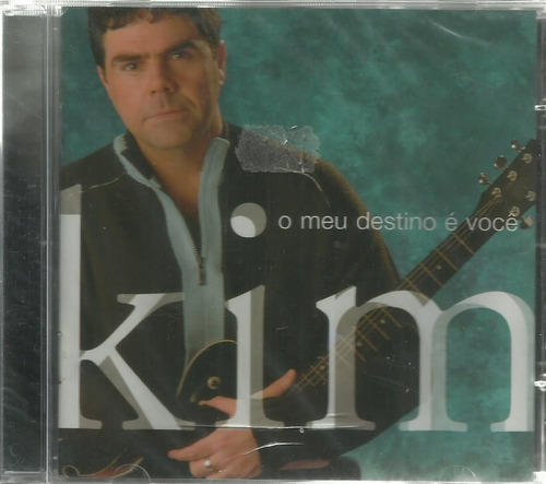 Cd Kim O Meu Destino É Você (catedral) (lacrado De Fábrica)