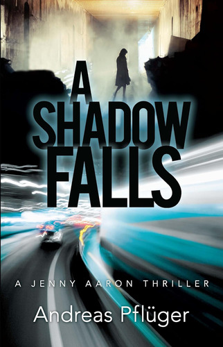 Libro:  A Shadow Falls: A Jenny Aaron Thriller