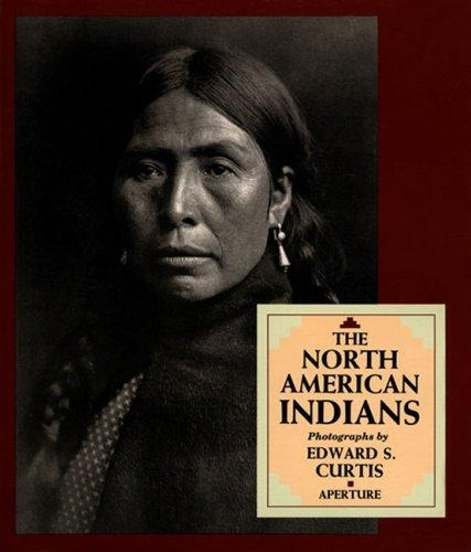 North American Indians - Edward S Curtis