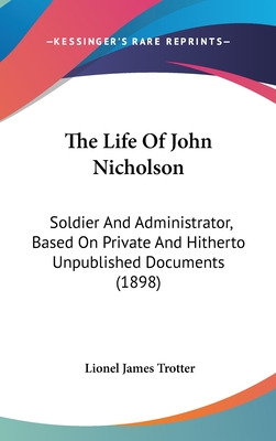 Libro The Life Of John Nicholson: Soldier And Administrat...