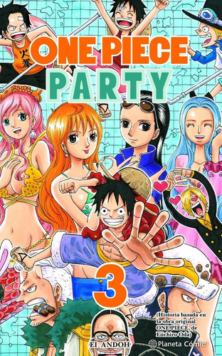One Piece Party Nãâº 03, De Oda, Eiichiro. Editorial Planeta Cómic, Tapa Blanda En Español
