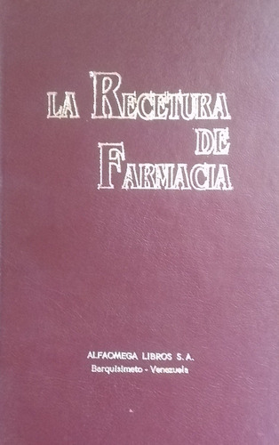 La Recetura De Farmacia 