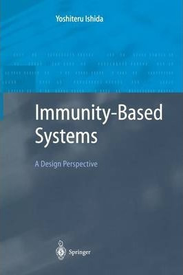 Libro Immunity-based Systems - Yoshiteru Ishida