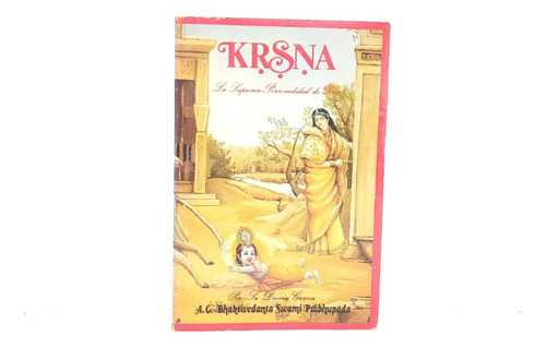 Krsna - La Suprema Personalidad De Dios