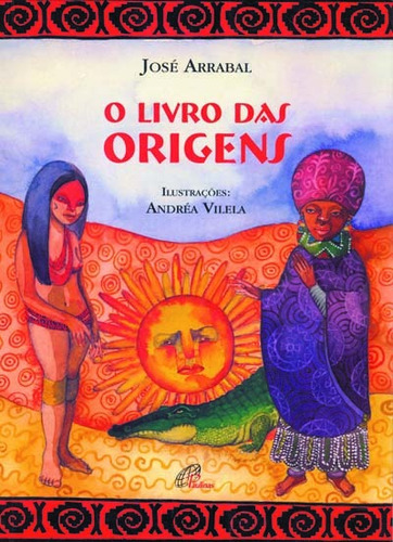 O livro das Origens, de Arrabal, José. Editora Pia Sociedade Filhas de São Paulo, capa mole em português, 2001