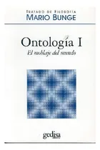 Comprar Ontología II. Un mundo de sistemas: Volumen III. Tratado de Filosofía, de Bunge, Mario. Serie Tratado de Filosofía Editorial Gedisa, tapa pasta blanda, edición 1 en español, 2013