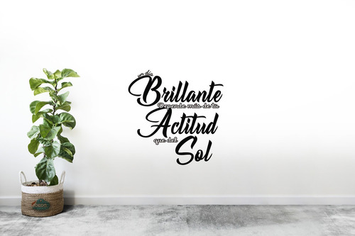 Vinilo Decorativo Frase Un Dia Brillante Sticker De Pared