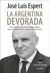 Argentina Devorada, La - Jose Luis Espert - Galerna - #n