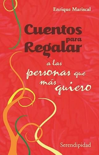 Cuentos Para Regalar A Las Personas Que Mas Quiero - Marisca