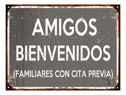 Cartel Chapa Vintage Dia Del Amigo Bienvenidos D003 20x28cm