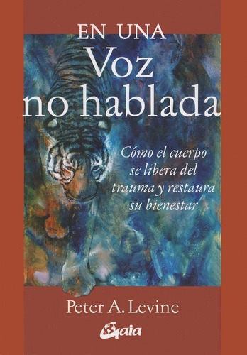 En Una Voz No Hablada - Peter A. Levine - Nuevo - Original