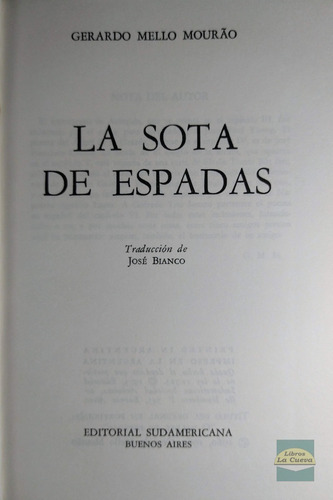 La Sota De Espadas - Gerardo Mello Mourao - Nuevo