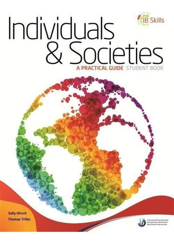 Individuals & Societies: Ib Skills - Student`s Kel Ediciones