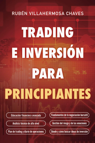 Libro: Comercio E Inversión Para Principiantes: Educación Fi