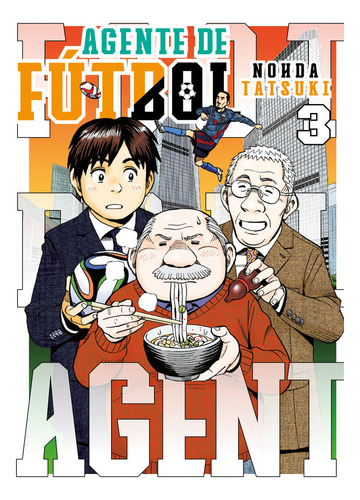 Libro Agente De Futbol, 3 - Tatsuki, Nohda