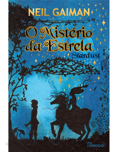 Stardust-o mistério da estrela - selo novo, de Gaiman, Neil. Editora Rocco Ltda, capa mole em português, 2021