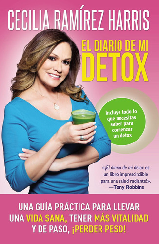 Libro: Diario De Mi Detox: Una Guía Práctica Para Llevar Una