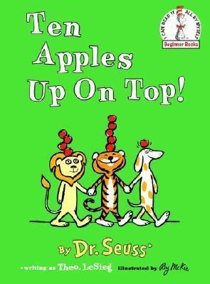 Ten Apples Up On Top! - Dr. Seuss (hardback)