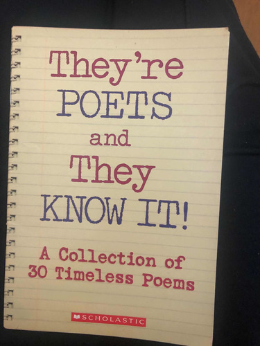 Theyre Poets And They Know It. Scholastic