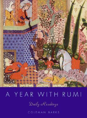 A Year With Rumi : Daily Readings - Coleman Barks