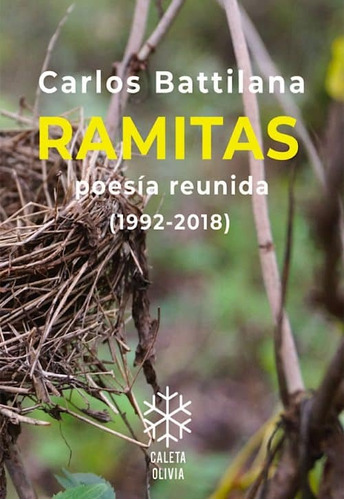 Ramitas (poesia Reunida) - Carlos Battilana