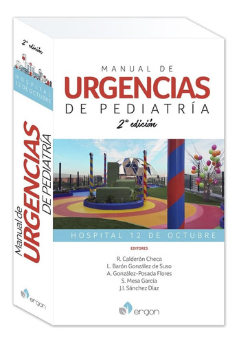 Manual De Urgencias De Pediatría.  (2ª Edicion) 2018