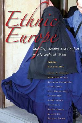 Libro Ethnic Europe : Mobility, Identity, And Conflict In...