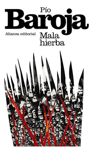 Mala Hierba -el Libro De Bolsillo - Bibliotecas De Autor - B