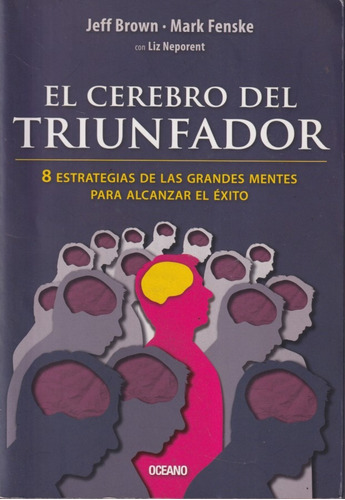 El Cerebro Del Triunfador Jeff Brown 