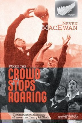 When The Crowd Stops Roaring : The Inspirational Memoir O...