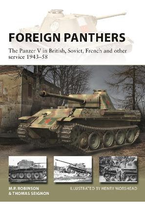 Libro Foreign Panthers : The Panzer V In British, Soviet,...