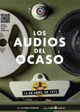 Los Audios Del Ocaso   14 De Abril De 1972