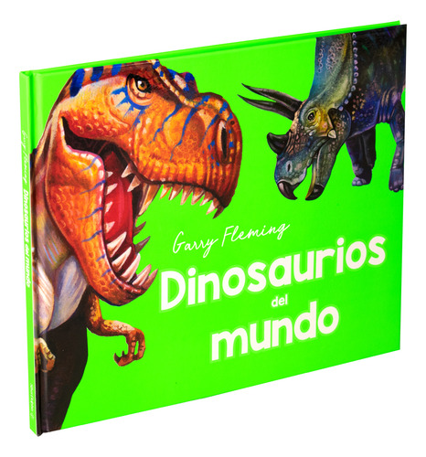 Libro Garry Fleming - Dinosaurios Del Mundo, De Garry Fleming. Editorial Silver Dolphin, Tapa Dura, Edición 1 En Español, 2023