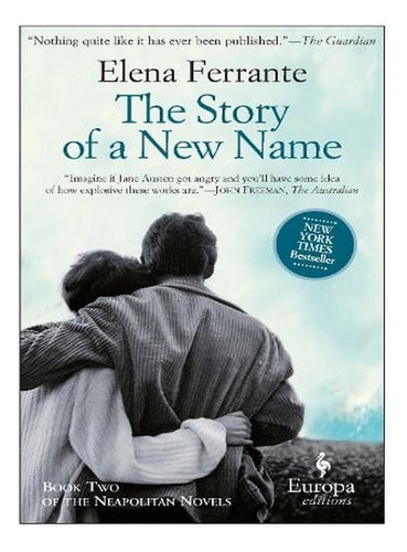 The Story Of A New Name: Book 2 (paperback) - Elena Fe. Ew01
