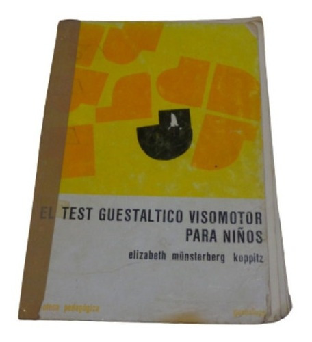 El Test Guestáltico Visomotor Para Niños Munsterberg &-.