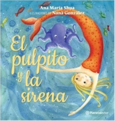 El Pulpito Y La Sirena - Pequeño Astronauta